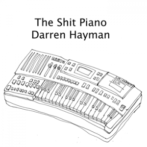The Shit Piano The Shit Piano