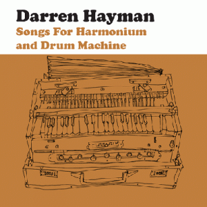 Songs for Harmonium and Drum Machine Songs for Harmonium and Drum Machine